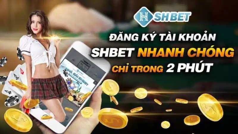 Đăng ký trải nghiệm SHBet trong vài phút