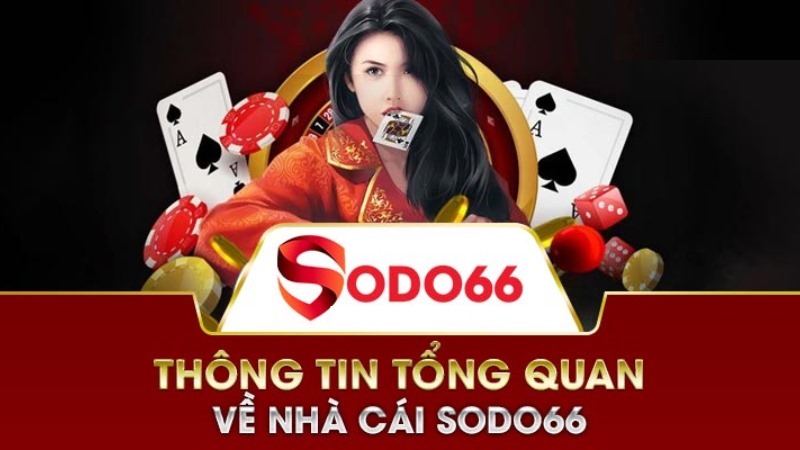 Tìm hiểu về nhà cái SODO66