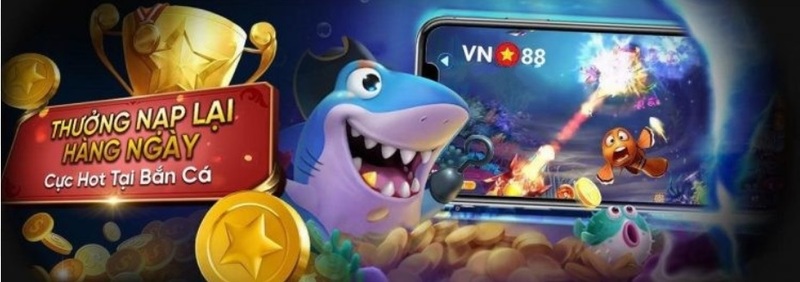 Sảnh bắn cá tại VN88 tự tin chinh phục bet thủ mỗi lần trải nghiệm