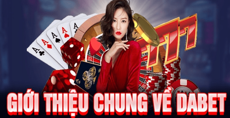 Cái nhìn tổng quan về nhà cái Dabet