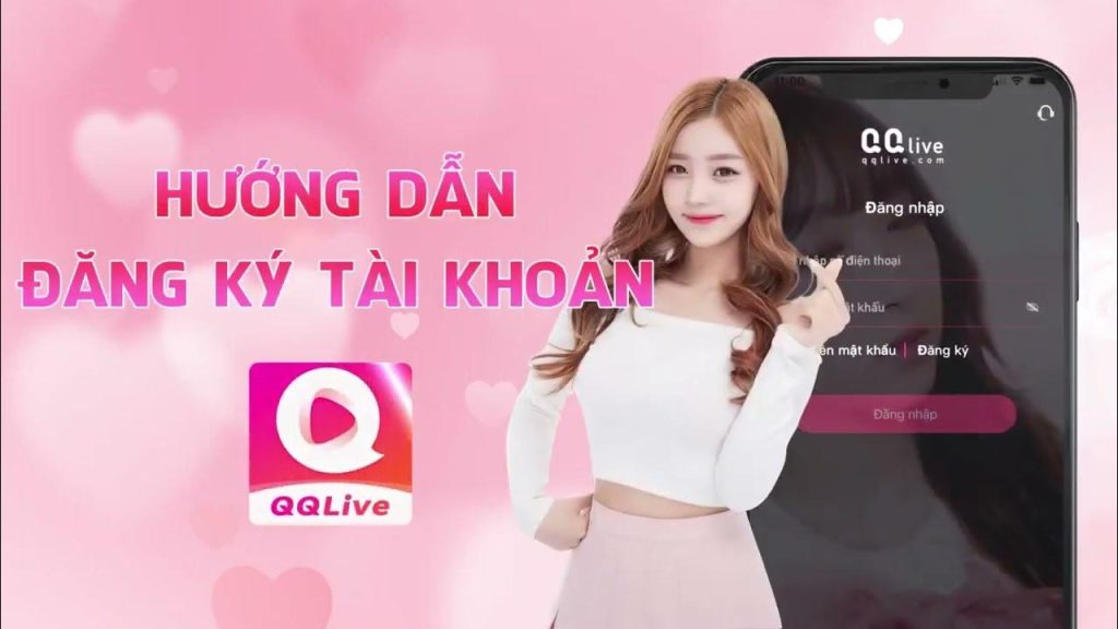 Hướng dẫn sử dụng QQLive để kết nối với ứng dụng, sử dụng dễ dàng