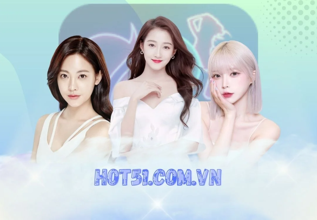 Tổng quan về Hot51 Live APK